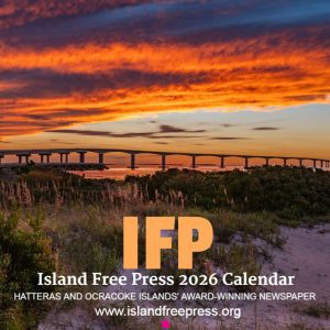 Island Free Press Hatteras and Ocracoke 2026 Calendar