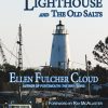 Ocracoke Lighthouse and The Old Salts