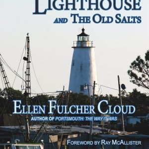 Ocracoke Lighthouse and The Old Salts
